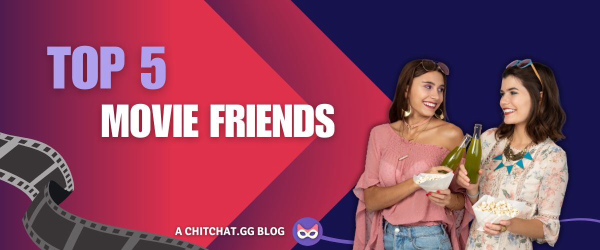 Top 5 Movie & TV Friendships And What We Can Learn From Them